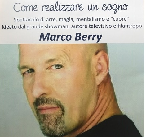 Marco Berry a Ciriè per… realizzare un sogno