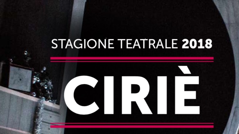 Stagione Teatrale Ciriè pronta a partire