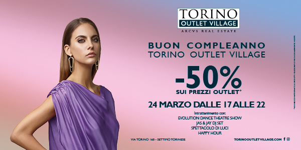 Outlet Village a Torino si celebra il primo anniversario