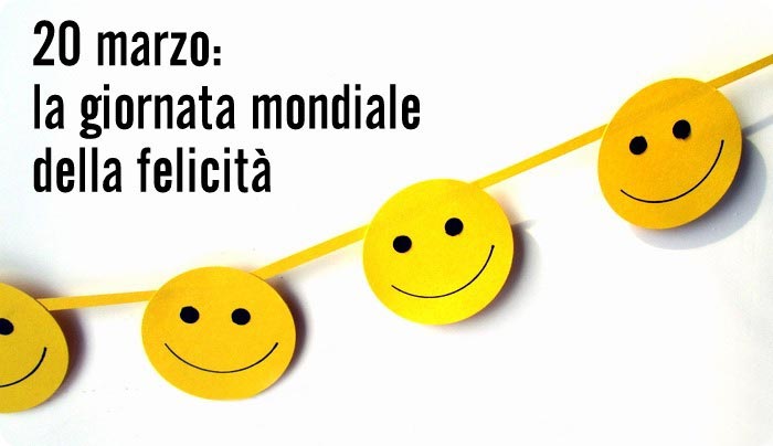 Giornata mondiale della felicità! Curiosità: il calendario delle “giornate mondiali”