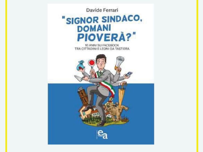 “Signor Sindaco domani pioverà?”: un libro in aiuto delle scuole