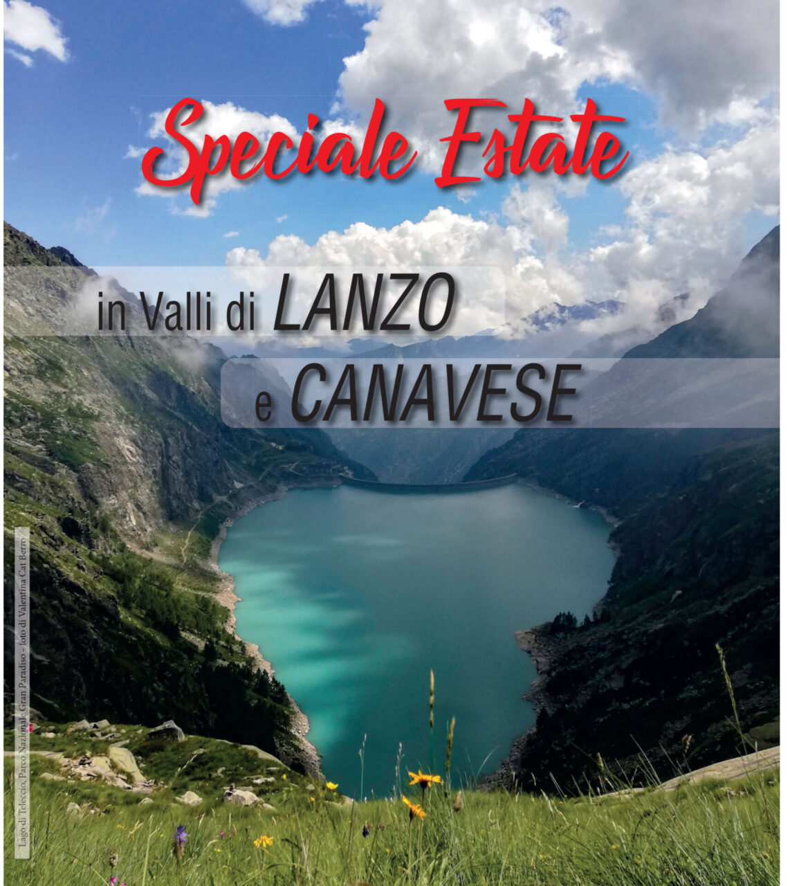 In edicola con Il Canavese e Il Giornale di Ivrea lo speciale “Estate in Valli di Lanzo e in Canavese”