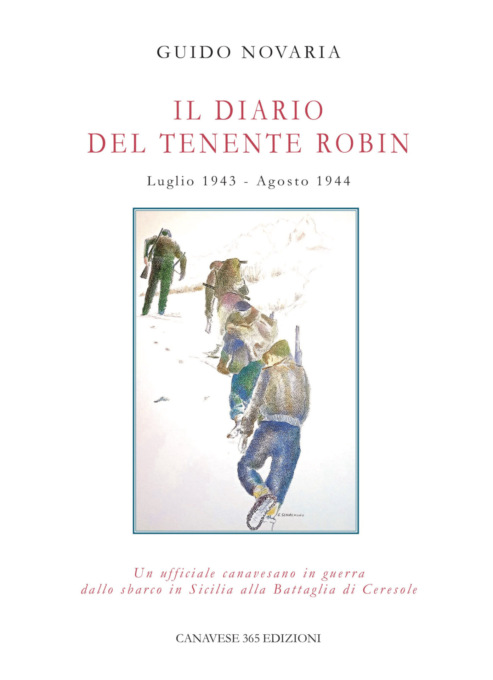Guido Novaria con il «Diario del tenente Robin» riaccende i riflettori sulla guerra dei partigiani