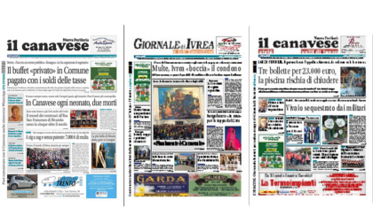 Il Canavese e Il Giornale di Ivrea (del 01 febbraio) in edicola. Ecco le prime pagine