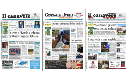 Il Canavese e Il Giornale di Ivrea (del 05 aprile) in edicola. Ecco le prime pagine