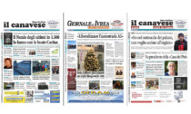 Il Canavese e Il Giornale di Ivrea (del 20 dicembre) in edicola. Ecco le prime pagine