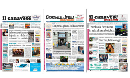 Il Canavese e Il Giornale di Ivrea (del 24 aprile) in edicola. Ecco le prime pagine