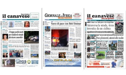 Il Canavese e Il Giornale di Ivrea (del 24 luglio) in edicola. Ecco le prime pagine