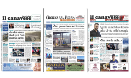 Il Canavese e Il Giornale di Ivrea (del 4 dicembre) in edicola. Ecco le prime pagine