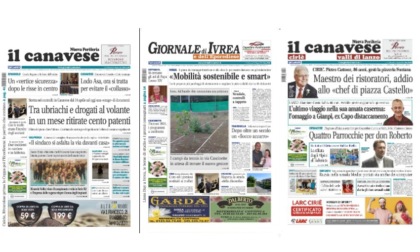 Il Canavese e Il Giornale di Ivrea (del 14 maggio) in edicola. Ecco le prime pagine