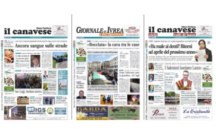 Il Canavese e Il Giornale di Ivrea (del 28 maggio) in edicola. Ecco le prime pagine