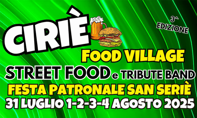 Cirié in festa: Food Village e Tribute Band per la Festa Patronale di San Seriè 2025