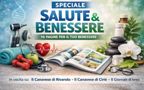 Speciale Salute in edicola: 16 pagine su benessere e prevenzione con Il Canavese e Il Giornale di Ivrea